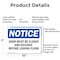 Signmission Door Must Be Closed And Secured Before Leaving, 10 in W x Rectangle, Aluminum OS-2PACK-NS-A-710-L-11498 - alternate 4